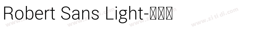Robert Sans Light字体转换 Robert Sans Light字体转换
